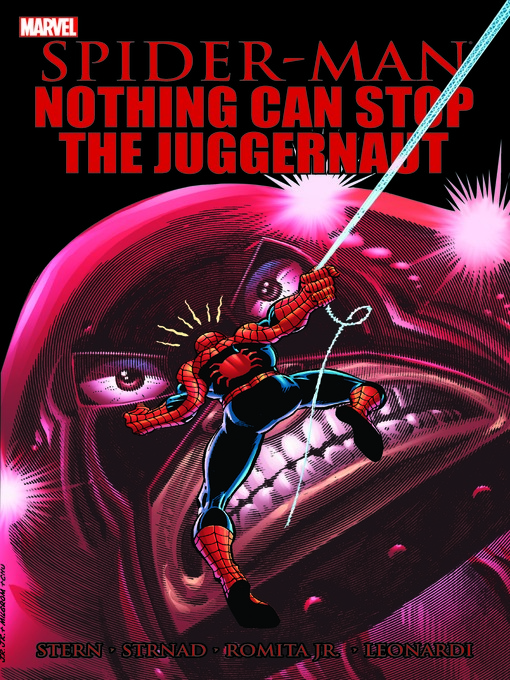 Title details for Spider-Man: Nothing Can Stop The Juggernaut by Roger Stern - Available